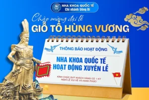 lịch nghỉ giỗ tổ tại nha khoa