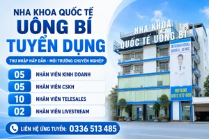 nha khoa quốc tế uông bí tuyển dụng