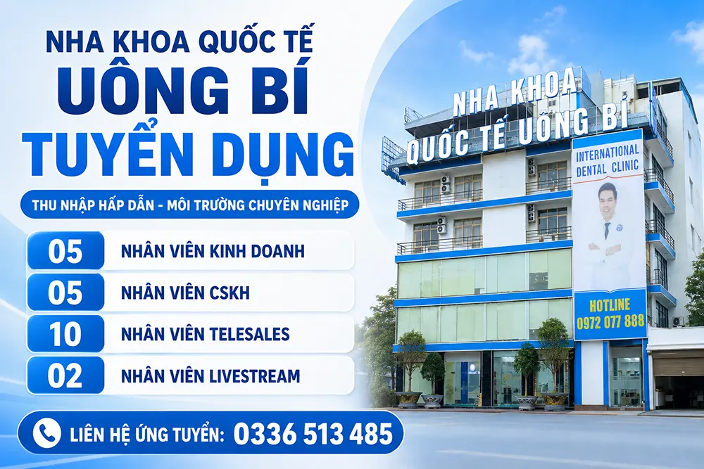 nha khoa quốc tế uông bí tuyển dụng